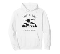 Take A Hike & Breathe Nature (Hiker Statement) Pullover Hoodie