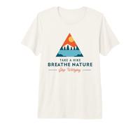 Take A Hike Breathe Nature Stop Worrying (Nature Graphic) Premium T-Shirt