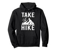 Take a Hike Funny Nature Hiking Trail Adventure Gift Pullover Hoodie