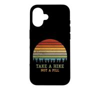 Take A Hike Not A Pill Funny Hiking Quote Hiker Phrase Retro Case for iPhone 16