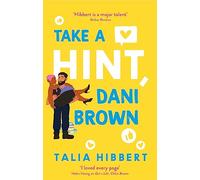 Take a Hint, Dani Brown – The Must-Read Romantic Comedy