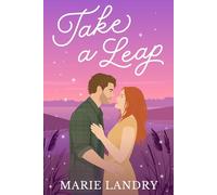 Take a Leap: A small town, second chance romance