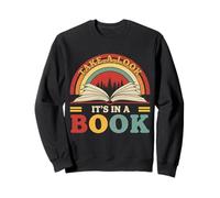 Take A Look It's In A Book Retro Classic Bookworm Sweatshirt
