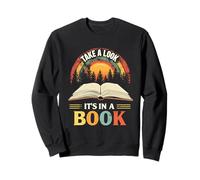 Take A Look It's In A Book Whimsical Bookworm Artwork Sweatshirt