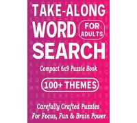 Take-Along Word Search For Adults: Carefully Crafted Puzzles For Focus Fun & Brain Power