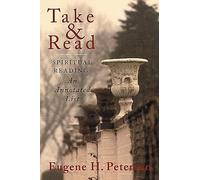 Take and Read: Spiritual Reading - Annotated List: Spiritual Reading -- An Annotated List