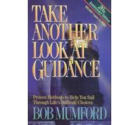 Take Another Look at Guidance: Decerning the Will of God