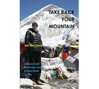 Take Back your Mountain - Success and reflection from Everest Base Camp