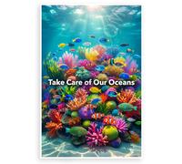 Take Care of Our Oceans Vibrant Coral Reef Fish 12x18 US Made Poster