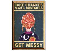 Take Chances Make Mistakes Get Messy Vintage Girl Retro Metal Tin Sign 8X12 Inches