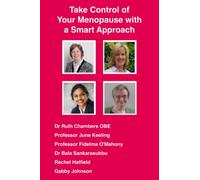 Take Control of Your Menopause with a Smart Approach