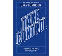 Take Control: The Career You Want, Where You Want
