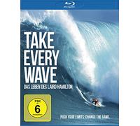 Take Every Wave - The Life of Laird Hamilton