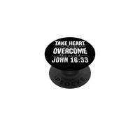 Take Heart I Have Overcome the World John 16:33 Quote PopSockets Adhesive PopGrip