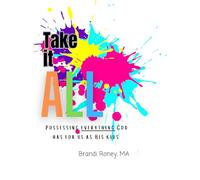 Take it ALL!: Possessing EVERYTHING God has for us as His kids