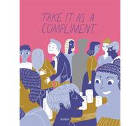 Take It as a Compliment