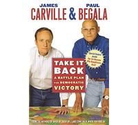 Take It Back: A Battle Plan for Democratic Victory
