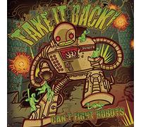 Take It Back - Can't Fight Robots