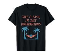 Take It Easy I'm Just Birdwatching Hammock Graphic T-Shirt