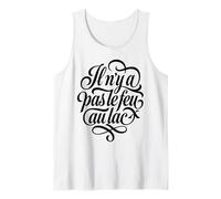 Take it Easy There's No Rush Laid Back French Tank Top