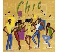Take It Off by Chic (2006-12-05)