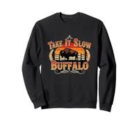 Take It Slow Buffalo - Funny Rhyming Animal Saying Sweatshirt