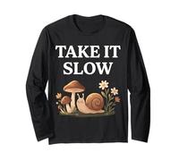 Take It Slow Snail Mushroom Cottagecore Design Long Sleeve T-Shirt