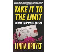 Take it to the Limit Book Six: Murder in Deacon's Corner