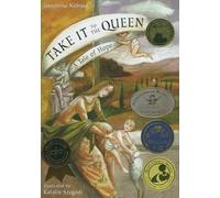 Take it to the Queen: A Tale of Hope (The Theological Virtues Trilogy)