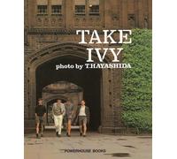 Take Ivy by PowerHouse BooksU.S. Hardback powerHouse BooksU.S. Ph