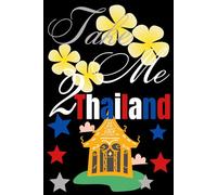 Take Me 2 Thailand: thailand notebook / 120 lined journal pages
