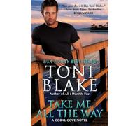 Take Me All the Way: A Coral Cove Novel: 03