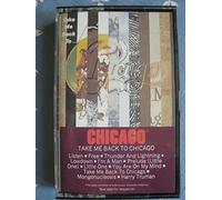 Take Me Back to Chicago [CASSETTE]