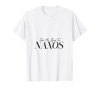 Take Me Back to Naxos Men Women Kids Gift T-Shirt