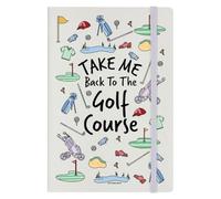 Take Me Back to The Golf Course Cream A5 Hard Cover Notebook