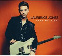 Laurence Jones – Take Me High – CD – US Import