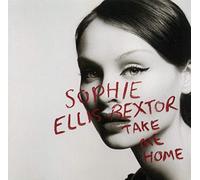 Ellis-Bextor, Sophie - Take Me Home (A Girl Like Me)