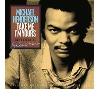Michael Henderson – Take Me I'm Yours: The Essential Selection – CD