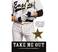 Take Me Out: A Play