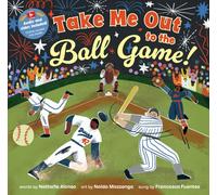 Take Me Out to the Ball Game!