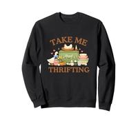 Take Me Thirfting Cute Funny Gen Z Slang Vintage Aesthetic Sweatshirt