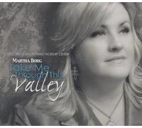 TAKE ME THROUGH THIS VALLEY