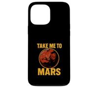 Take Me To Mars Cool Men's Space Exploration Case for iPhone 13 Pro Max