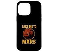 Take Me To Mars Cool Men's Space Exploration Case for iPhone 14 Pro Max