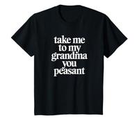 Take Me to My Grandma You Peasant - Funny Toddler Diva T-Shirt