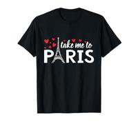 Take Me To Paris Eiffel Tower T-Shirt