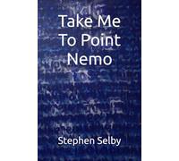 Take Me To Point Nemo