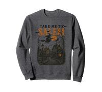Take Me To Salem Haunted Witch Night Sweatshirt