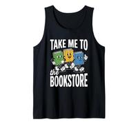 Take Me to The Bookstore - Funny Novelty Book Lover Reading Tank Top