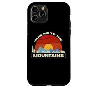Take Me to the Mountains Escape Nature Lover Hiker Hiking Case for iPhone 11 Pro